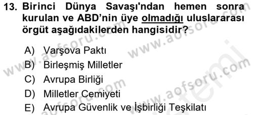 Amerikan Dış Politikası Dersi 2017 - 2018 Yılı 3 Ders Sınav Soruları 13. Soru