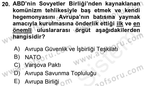 Amerikan Dış Politikası Dersi 2017 - 2018 Yılı 3 Ders Sınav Soruları 20. Soru