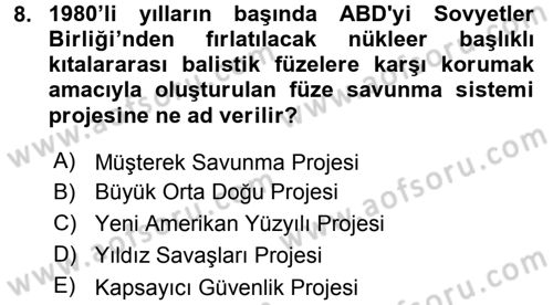 Amerikan Dış Politikası Dersi 2017 - 2018 Yılı 3 Ders Sınav Soruları 8. Soru