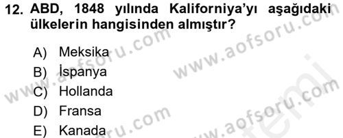 Amerikan Dış Politikası Dersi 2017 - 2018 Yılı (Final) Dönem Sonu Sınavı 12. Soru