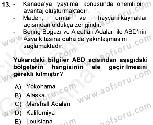 Amerikan Dış Politikası Dersi 2017 - 2018 Yılı (Final) Dönem Sonu Sınavı 13. Soru