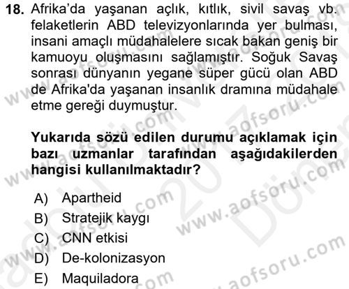 Amerikan Dış Politikası Dersi 2017 - 2018 Yılı (Final) Dönem Sonu Sınav Soruları 18. Soru