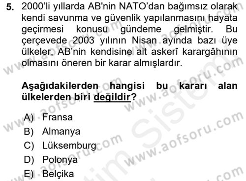 Amerikan Dış Politikası Dersi 2017 - 2018 Yılı (Final) Dönem Sonu Sınav Soruları 5. Soru