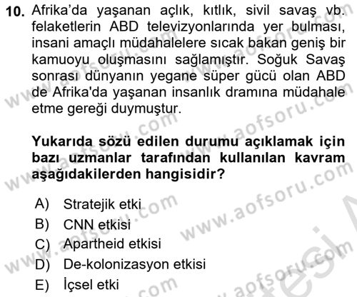 Amerikan Dış Politikası Dersi 2018 - 2019 Yılı 3 Ders Sınav Soruları 10. Soru