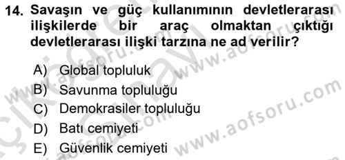 Amerikan Dış Politikası Dersi 2018 - 2019 Yılı 3 Ders Sınav Soruları 14. Soru