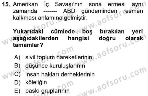 Amerikan Dış Politikası Dersi 2018 - 2019 Yılı 3 Ders Sınav Soruları 15. Soru