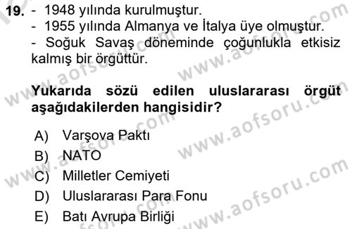 Amerikan Dış Politikası Dersi 2018 - 2019 Yılı 3 Ders Sınav Soruları 19. Soru