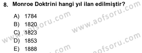 Amerikan Dış Politikası Dersi 2018 - 2019 Yılı 3 Ders Sınav Soruları 8. Soru