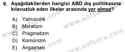 Amerikan Dış Politikası Dersi 2018 - 2019 Yılı 3 Ders Sınav Soruları 9. Soru