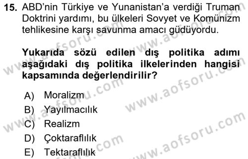 Amerikan Dış Politikası Dersi 2018 - 2019 Yılı (Vize) Ara Sınavı 15. Soru