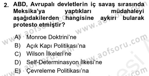 Amerikan Dış Politikası Dersi 2018 - 2019 Yılı (Vize) Ara Sınav Soruları 2. Soru