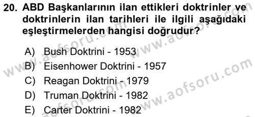 Amerikan Dış Politikası Dersi Ara Sınavı Deneme Sınav Soruları 20. Soru