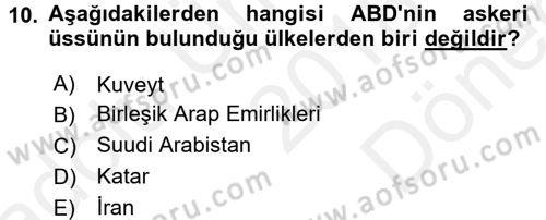 Amerikan Dış Politikası Dersi 2018 - 2019 Yılı (Final) Dönem Sonu Sınav Soruları 10. Soru