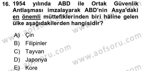 Amerikan Dış Politikası Dersi 2018 - 2019 Yılı (Final) Dönem Sonu Sınav Soruları 16. Soru