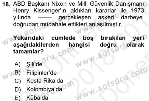 Amerikan Dış Politikası Dersi 2018 - 2019 Yılı (Final) Dönem Sonu Sınav Soruları 18. Soru