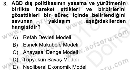 Amerikan Dış Politikası Dersi 2018 - 2019 Yılı (Final) Dönem Sonu Sınavı 3. Soru