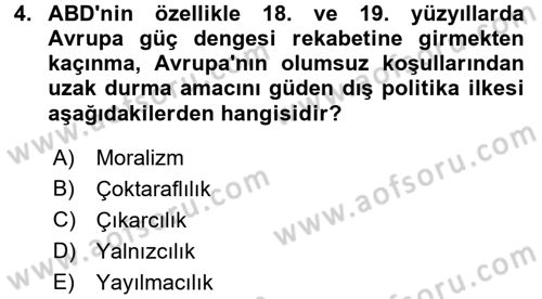 Amerikan Dış Politikası Dersi 2018 - 2019 Yılı (Final) Dönem Sonu Sınav Soruları 4. Soru