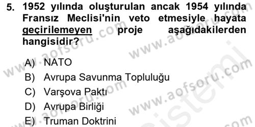 Amerikan Dış Politikası Dersi 2018 - 2019 Yılı (Final) Dönem Sonu Sınav Soruları 5. Soru