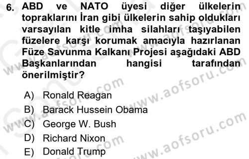 Amerikan Dış Politikası Dersi 2018 - 2019 Yılı (Final) Dönem Sonu Sınav Soruları 6. Soru