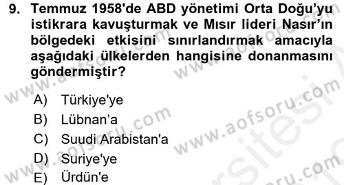 Amerikan Dış Politikası Dersi 2018 - 2019 Yılı (Final) Dönem Sonu Sınav Soruları 9. Soru