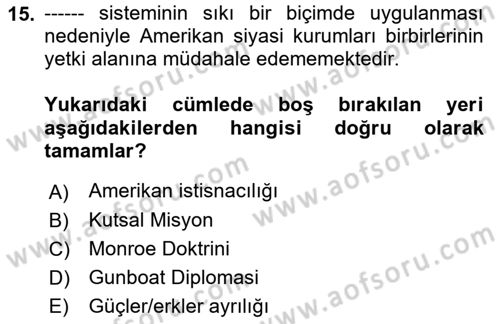 Amerikan Dış Politikası Dersi Ara Sınavı Deneme Sınav Soruları 15. Soru