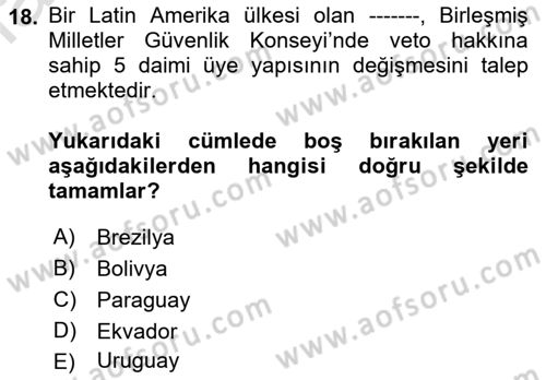 Amerikan Dış Politikası Dersi 2019 - 2020 Yılı (Final) Dönem Sonu Sınav Soruları 18. Soru