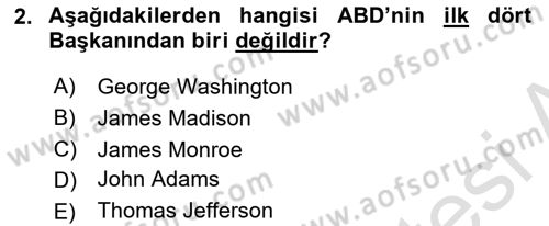 Amerikan Dış Politikası Dersi 2019 - 2020 Yılı (Final) Dönem Sonu Sınav Soruları 2. Soru