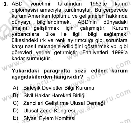 Amerikan Dış Politikası Dersi 2019 - 2020 Yılı (Final) Dönem Sonu Sınav Soruları 3. Soru