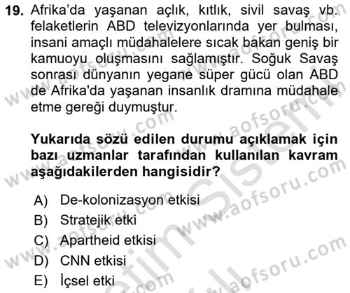 Amerikan Dış Politikası Dersi 2020 - 2021 Yılı Yaz Okulu Sınav Soruları 19. Soru