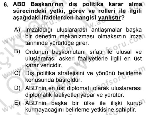 Amerikan Dış Politikası Dersi 2020 - 2021 Yılı Yaz Okulu Sınav Soruları 6. Soru