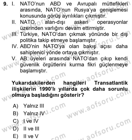 Amerikan Dış Politikası Dersi 2020 - 2021 Yılı Yaz Okulu Sınav Soruları 9. Soru