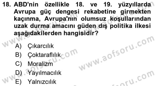 Amerikan Dış Politikası Dersi 2021 - 2022 Yılı (Vize) Ara Sınav Soruları 18. Soru