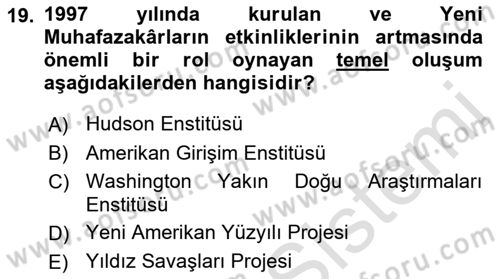Amerikan Dış Politikası Dersi Ara Sınavı Deneme Sınav Soruları 19. Soru