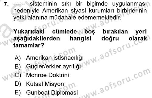 Amerikan Dış Politikası Dersi Ara Sınavı Deneme Sınav Soruları 7. Soru