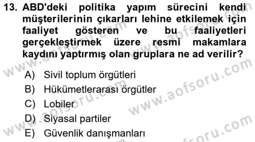 Amerikan Dış Politikası Dersi 2021 - 2022 Yılı (Final) Dönem Sonu Sınav Soruları 13. Soru