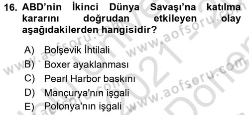Amerikan Dış Politikası Dersi 2021 - 2022 Yılı (Final) Dönem Sonu Sınav Soruları 16. Soru