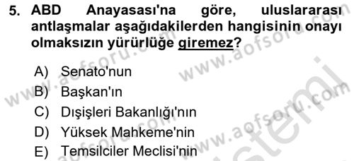 Amerikan Dış Politikası Dersi 2021 - 2022 Yılı (Final) Dönem Sonu Sınavı 5. Soru