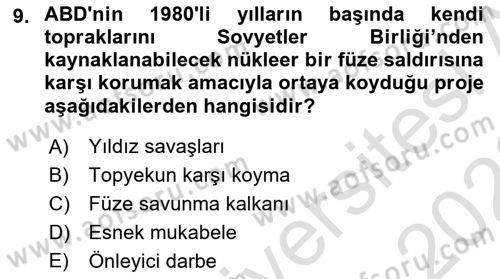 Amerikan Dış Politikası Dersi 2021 - 2022 Yılı (Final) Dönem Sonu Sınav Soruları 9. Soru