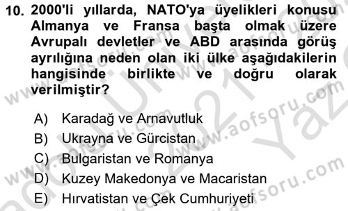 Amerikan Dış Politikası Dersi 2021 - 2022 Yılı Yaz Okulu Sınav Soruları 10. Soru