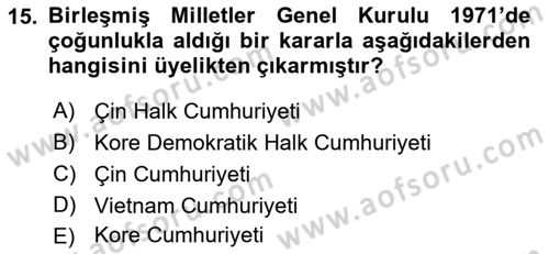 Amerikan Dış Politikası Dersi 2021 - 2022 Yılı Yaz Okulu Sınav Soruları 15. Soru