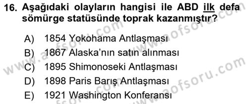 Amerikan Dış Politikası Dersi 2021 - 2022 Yılı Yaz Okulu Sınavı 16. Soru