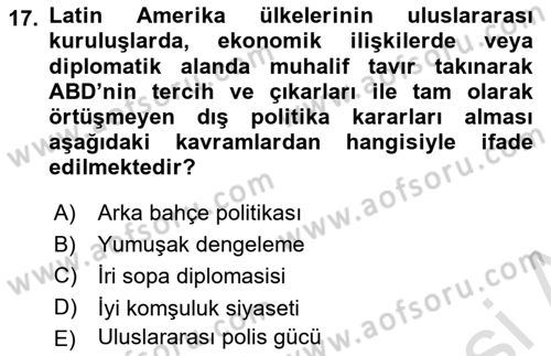 Amerikan Dış Politikası Dersi 2021 - 2022 Yılı Yaz Okulu Sınav Soruları 17. Soru