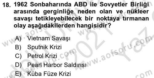 Amerikan Dış Politikası Dersi 2021 - 2022 Yılı Yaz Okulu Sınav Soruları 18. Soru