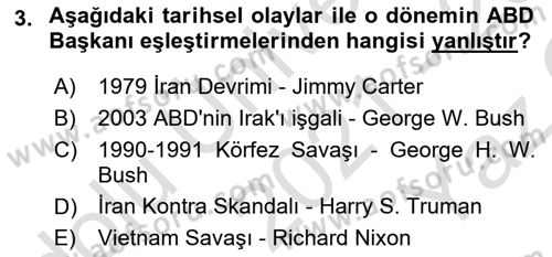 Amerikan Dış Politikası Dersi 2021 - 2022 Yılı Yaz Okulu Sınav Soruları 3. Soru