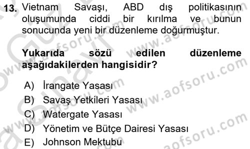 Amerikan Dış Politikası Dersi 2022 - 2023 Yılı (Vize) Ara Sınavı 13. Soru