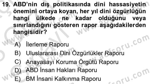 Amerikan Dış Politikası Dersi 2022 - 2023 Yılı (Vize) Ara Sınav Soruları 19. Soru