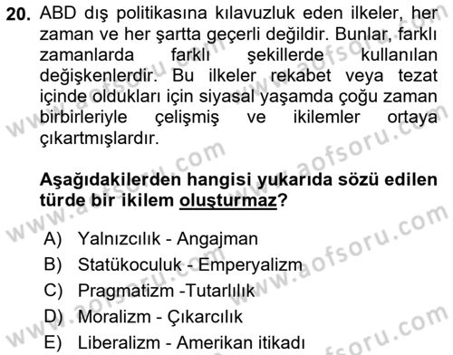 Amerikan Dış Politikası Dersi 2022 - 2023 Yılı (Vize) Ara Sınav Soruları 20. Soru
