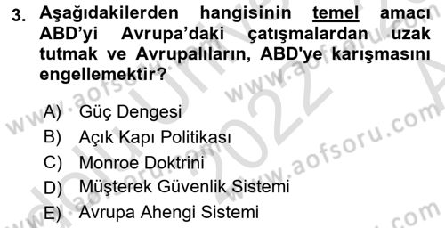 Amerikan Dış Politikası Dersi 2022 - 2023 Yılı (Vize) Ara Sınav Soruları 3. Soru