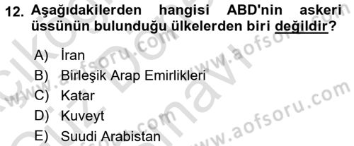 Amerikan Dış Politikası Dersi 2022 - 2023 Yılı (Final) Dönem Sonu Sınav Soruları 12. Soru