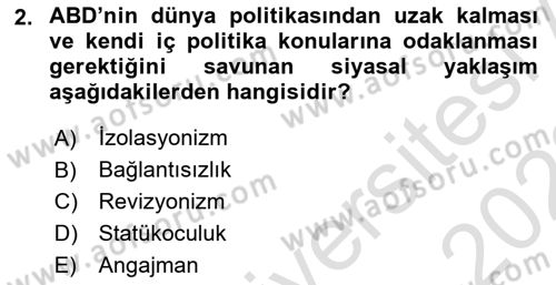 Amerikan Dış Politikası Dersi 2022 - 2023 Yılı (Final) Dönem Sonu Sınav Soruları 2. Soru